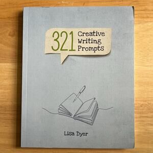 321 Creative Writing Prompts by Lisa Dyer Paperback Book Creative Writing